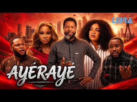 AYERAYE Movie Habeeb Alagbe, Jire Ogunleye, Jumoke Odetola, Tayo Sobola, Seilat
