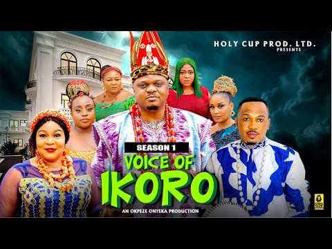 VOICE OF IKORO - Movie||Trending
