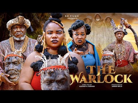 THE WARLOCK ~ New Movie Starring Ugezu J Ugezu, Chizoba Nwokoye Sarah Gold #trending