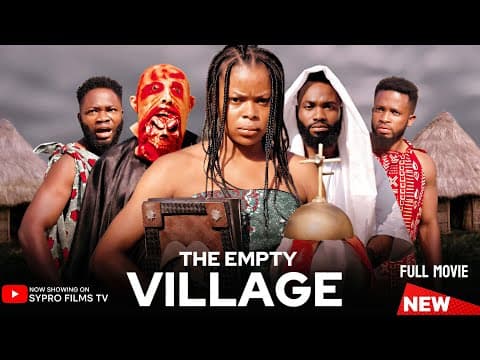THE EMPTY VILLAGE | African Movie | | Ghana | Scary movie | Action