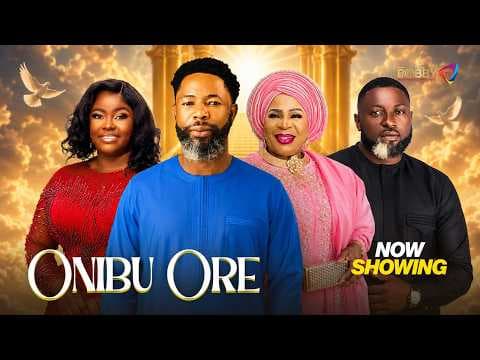 ONIBU ORE - Movie , Habeeb Alagbe ,Fausat Balogun ,Peter ijagbemi,Bukola arugba