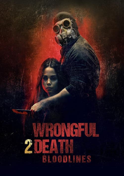 Wrongful Death 2: Bloodlines (2025)