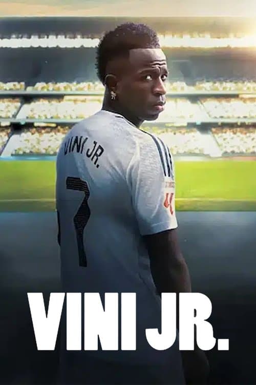 Vini Jr 2025 Download Hollywood Documentary