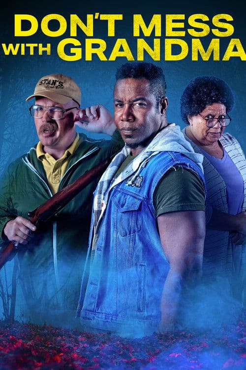 Dont Mess With Grandma 2025 Download