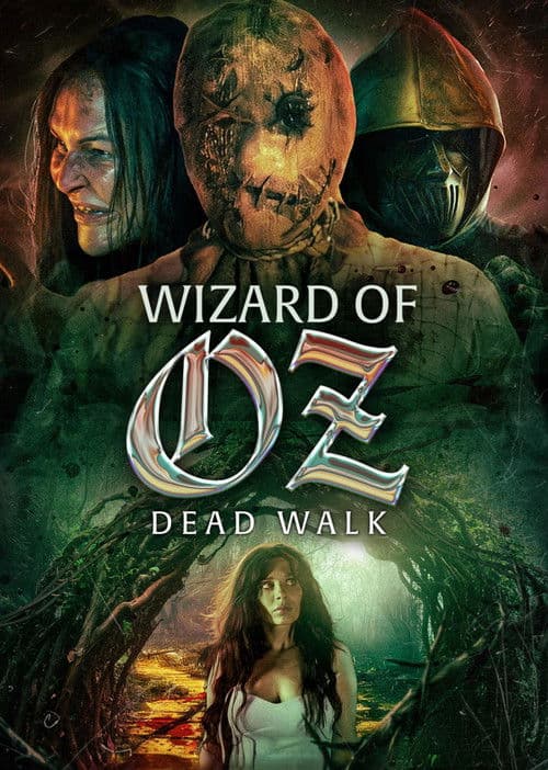 Wizard of Oz: Dead Walk (2025)