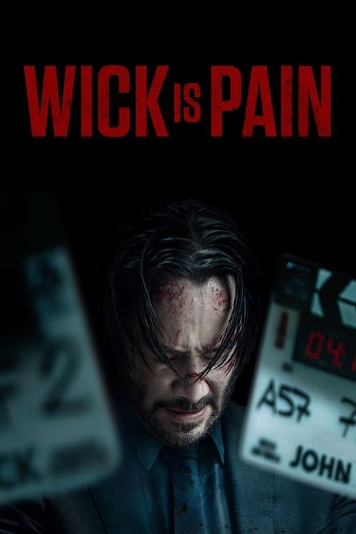 Wick Is Pain 2025 Download Hollywood Documentary