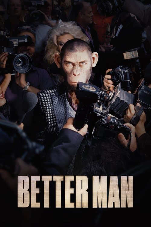 Better Man 2024 Download