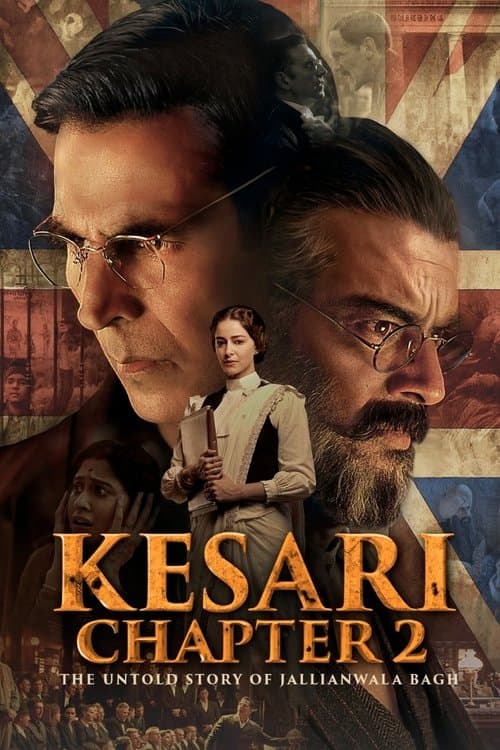 Kesari Chapter 2 The Untold Story Of Jallianwala Bagh 2025 Download Indian Movie
