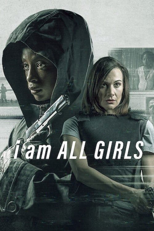 I Am All Girls 2021 Download