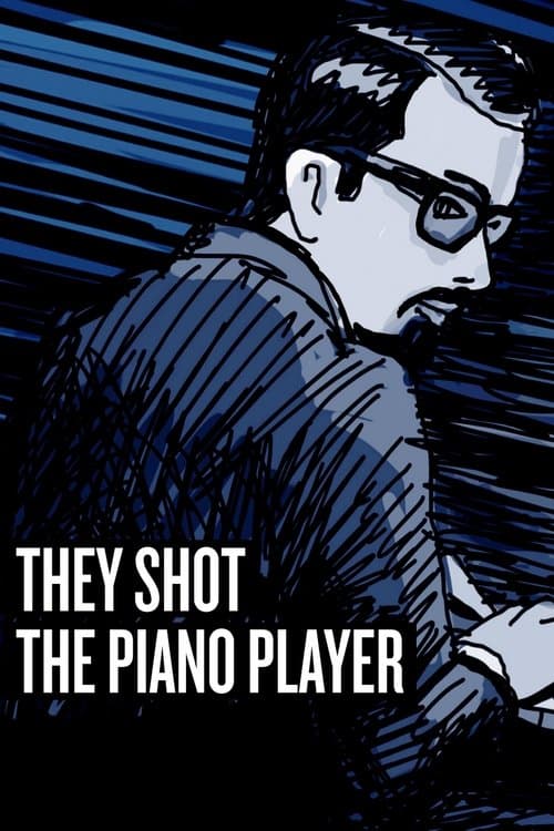 They Shot The Piano Player 2024 Download