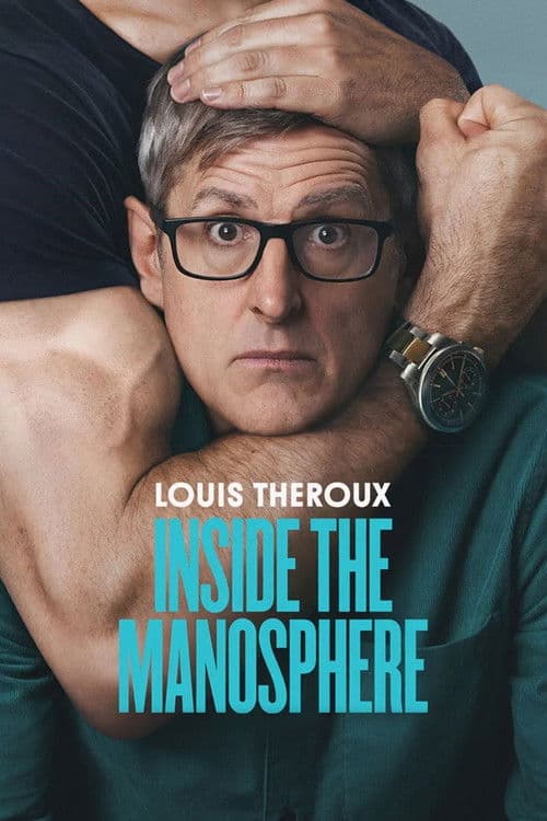 Louis Theroux Inside The Manosphere 2026 Download