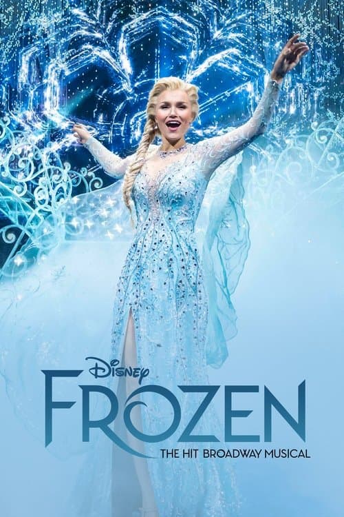 Frozen The Hit Broadway Musical 2025 Download