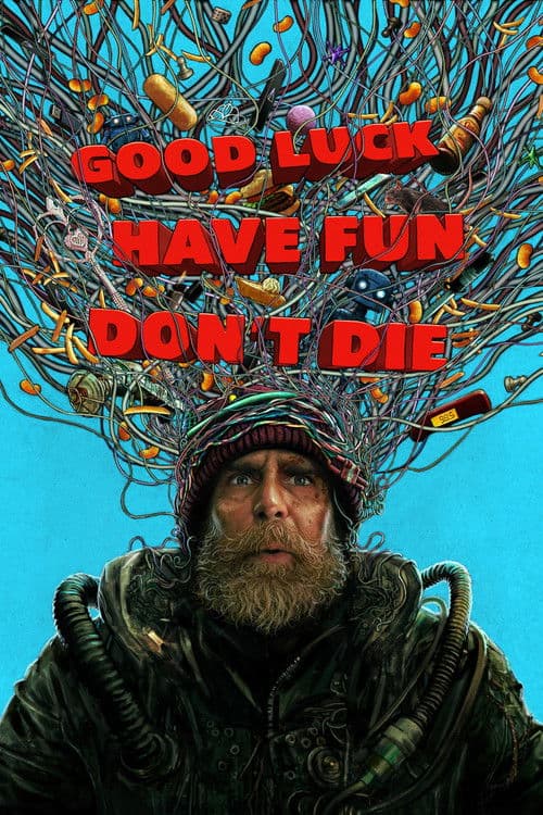 Good Luck Have Fun Dont Die 2026 Download