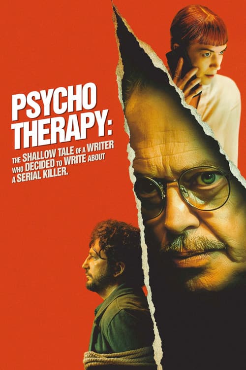 Psycho Therapy The Shallow Tale Of A Writer Who Decided To Write About A Serial Killer 2025 Download