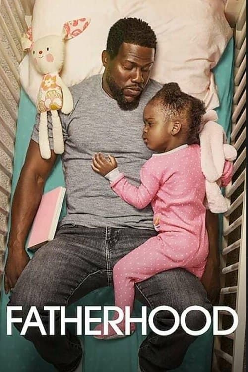 Fatherhood 2021 Download