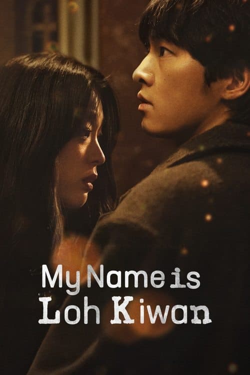 My Name Is Loh Kiwan 2024 Download