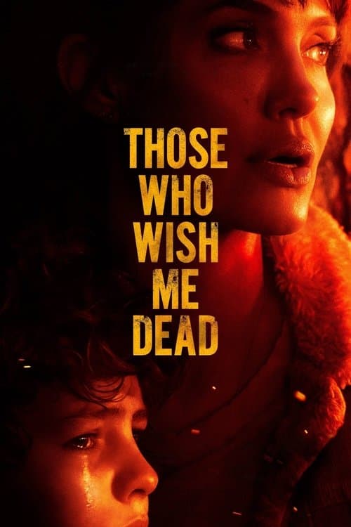 Those Who Wish Me Dead 2021 Download