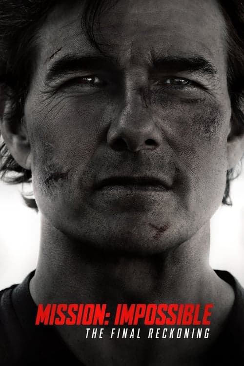 Mission: Impossible – The Final Reckoning (2025)