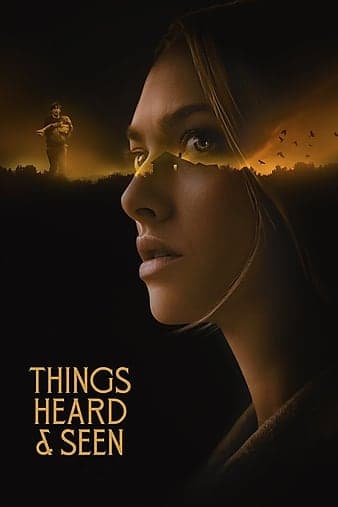 Things Heard And Seen 2021 Download