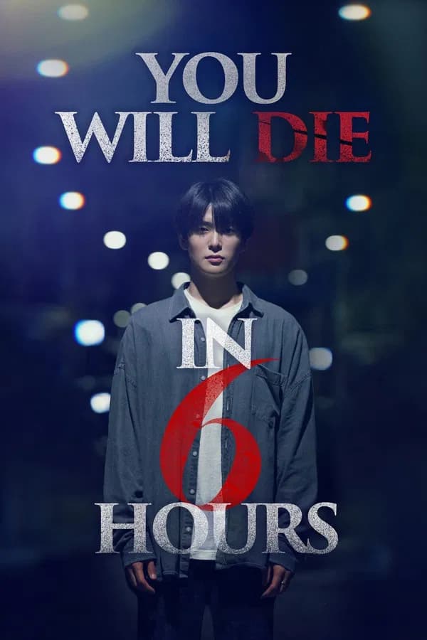 You Will Die In 6 Hours 2024 Download